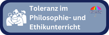 Toleranz im Philosophie- und Ethikunterricht