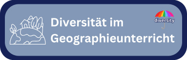 Diversität im Geographieunterricht