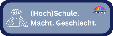 (Hoch)Schule.Macht.Geschlecht.