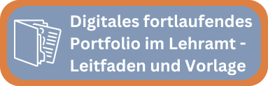 Digitales fortlaufendes Portfolio im Lehramt - Leitfaden und Vorlage