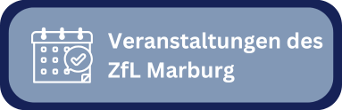 Veranstaltungen des ZfL Marburg